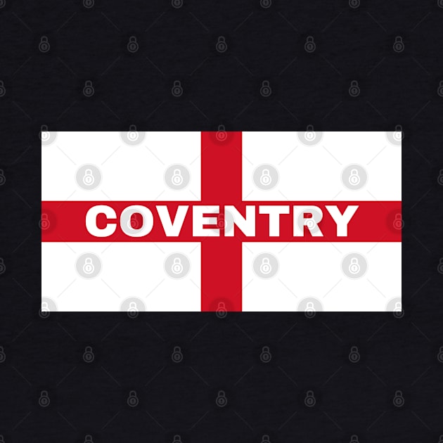 Coventry City in English Flag by aybe7elf